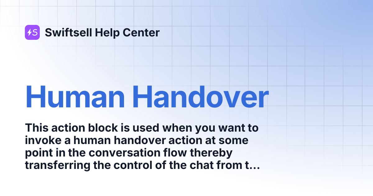 Human Handover | Swiftsell Help Center