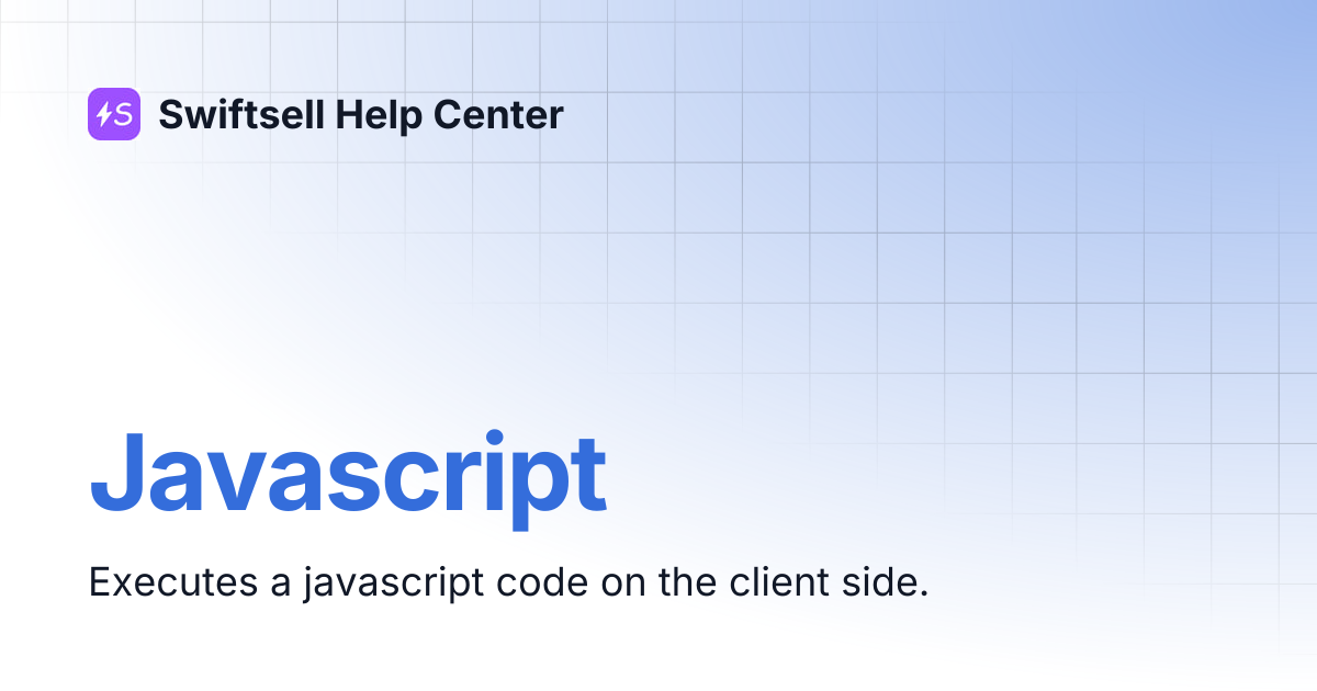 Javascript | Swiftsell Help Center